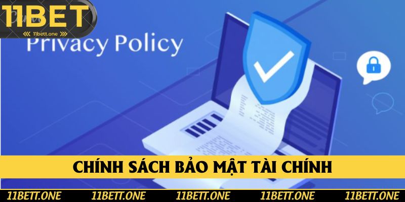 Quy định về chính sách bảo mật tài chính 2025